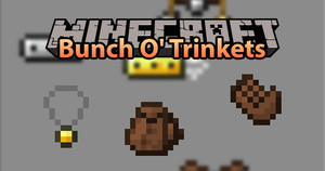 Bunch O' Trinkets для Minecraft 1.15.1