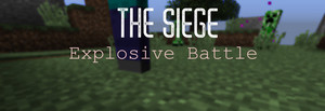 Скачать карту для The Siege: Explosive Battle для Minecraft 1.12.2